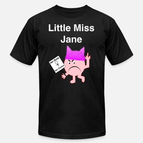 Little Miss Reproductive Rights - Unisex Jersey T-Shirt by Bella + Canvas