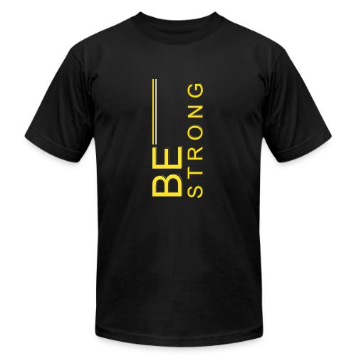 Be Strong design - Unisex Jersey T-Shirt by Bella + Canvas