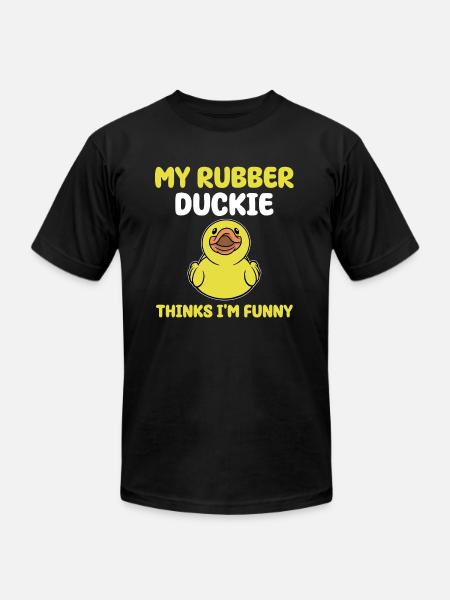 Funny Rubber Duckie Quote - Unisex Jersey T-Shirt by Bella + Canvas - black