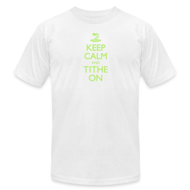 Keep Calm and Tithe On