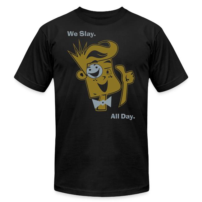 We Slay All Day Shiny Shirt Metallic Silver & Gold