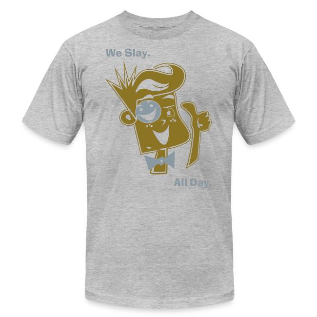 We Slay All Day Shiny Shirt Metallic Silver & Gold