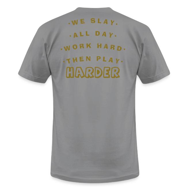 We Slay All Day Shiny Shirt Metallic Silver & Gold