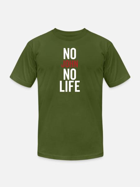 No John No Life - Unisex Jersey T-Shirt by Bella + Canvas - olive