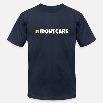 #idontcare - Unisex Jersey T-shirt