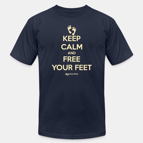 Keep Calm and Free Your Feet - Unisex Jersey T-Shirt by Bella + Canvas