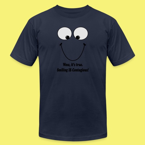 Smiling is contagious - Unisex Jersey T-Shirt by Bella + Canvas