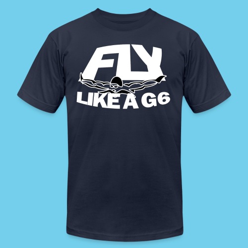Fly Like a G 6 - Unisex Jersey T-Shirt by Bella + Canvas
