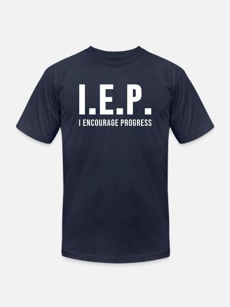 IEP I Encourage Progess - Unisex Jersey T-Shirt by Bella + Canvas - navy