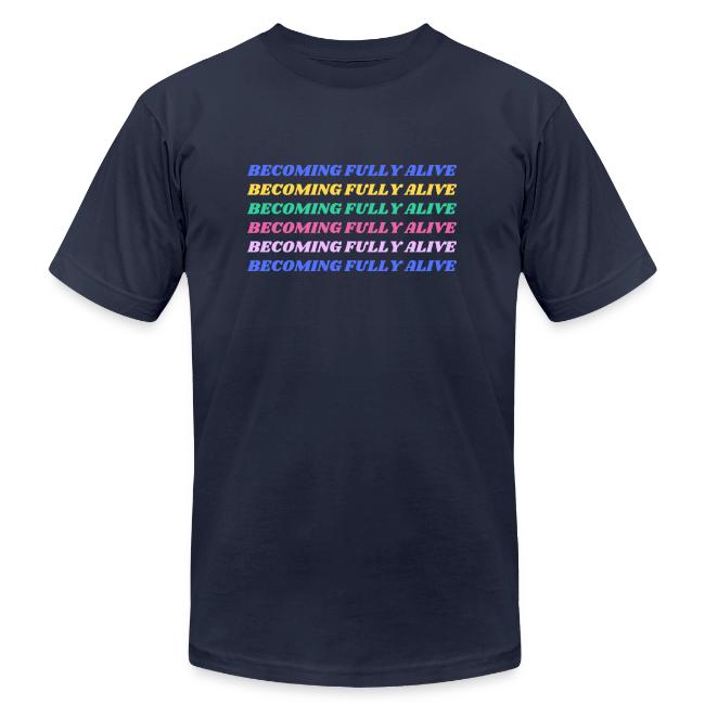 Becoming Fully Alive Multi Color