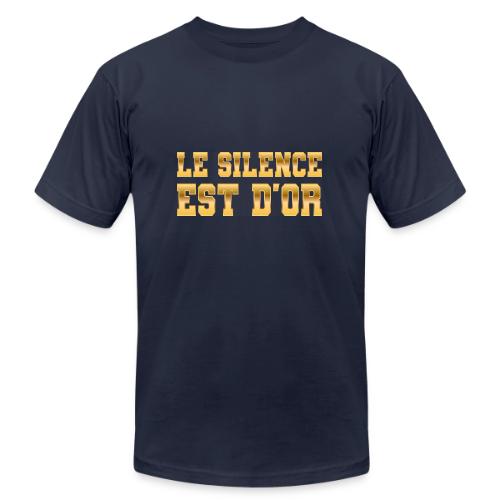Le silence est d'or - Unisex Jersey T-Shirt by Bella + Canvas