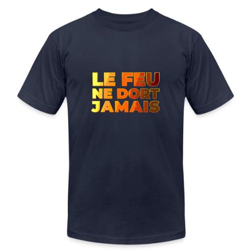 Fire never sleeps - Unisex Jersey T-Shirt by Bella + Canvas