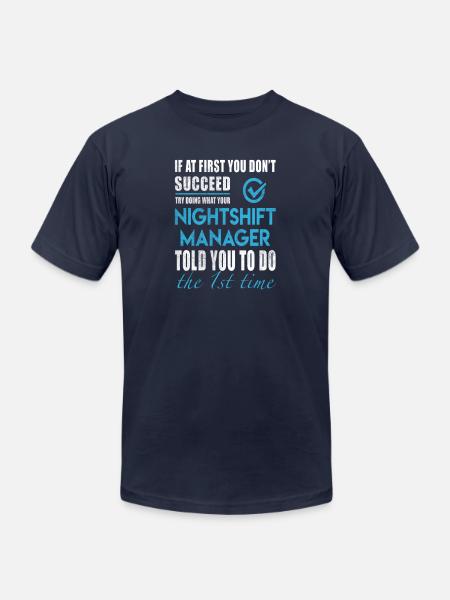 Nightshift Manager - Unisex Jersey T-Shirt by Bella + Canvas - navy