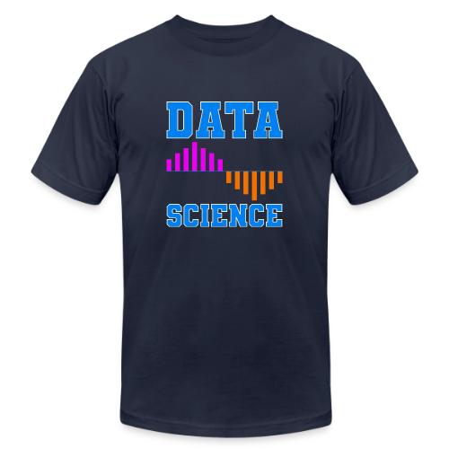 Data Science - Unisex Jersey T-Shirt by Bella + Canvas
