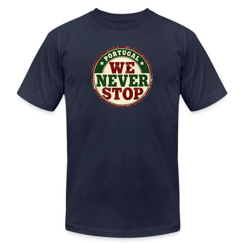 Portugal Soccer Watch Party Shirt — We Never Stop - Unisex Jersey T-Shirt by Bella + Canvas