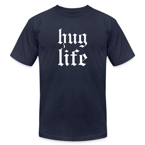 Hug Life - Unisex Jersey T-Shirt by Bella + Canvas
