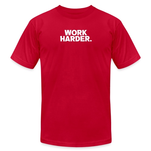 Work Harder distressed logo - Unisex Jersey T-Shirt by Bella + Canvas
