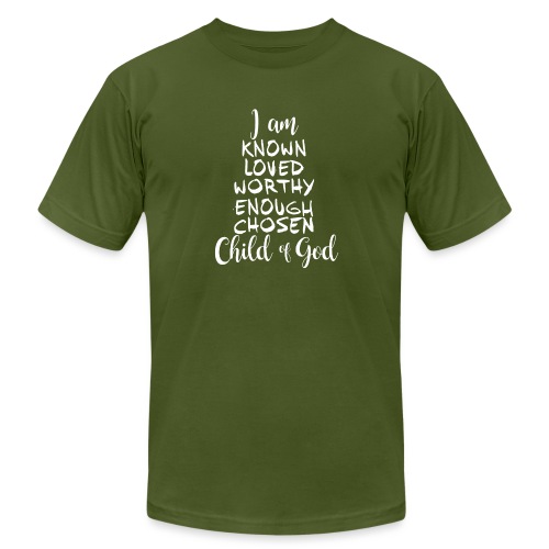 Known Loved Enough Chosen - Unisex Jersey T-Shirt by Bella + Canvas