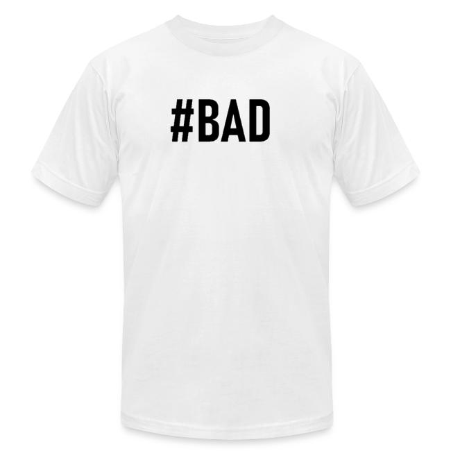 #BAD
