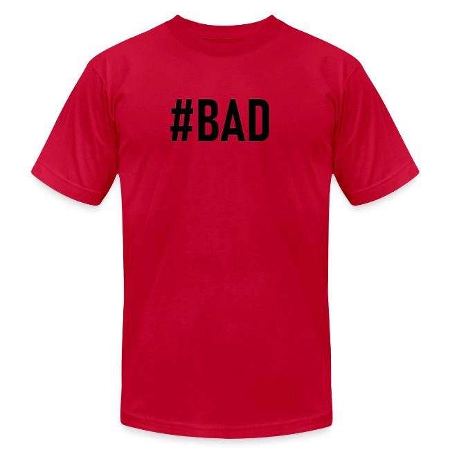 #BAD