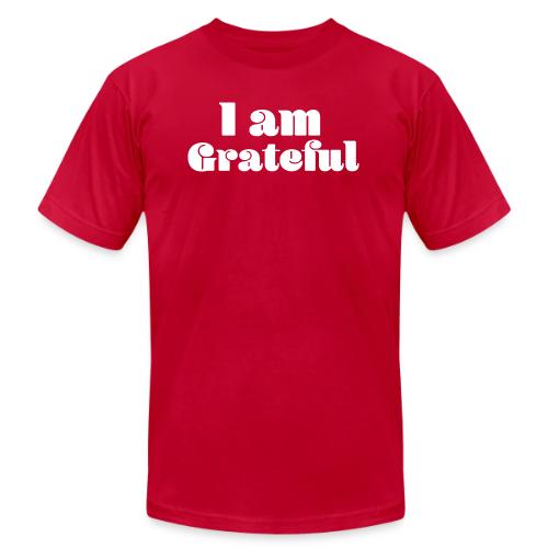 I Am Grateful Affirmation Quote Merch - Unisex Jersey T-Shirt by Bella + Canvas