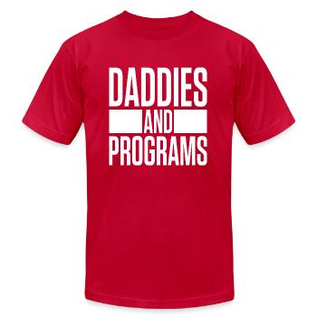 Daddies and Programs - Unisex Jersey T-Shirt by Bella + Canvas - red - Front - Jose (178cm)