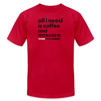 Coffee and Mascara - Unisex Jersey T-Shirt by Bella + Canvas - red - Front - Jose (178cm)