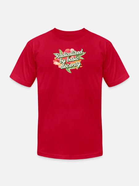 Radicalized by Basic Decency - Unisex Jersey T-Shirt by Bella + Canvas - red