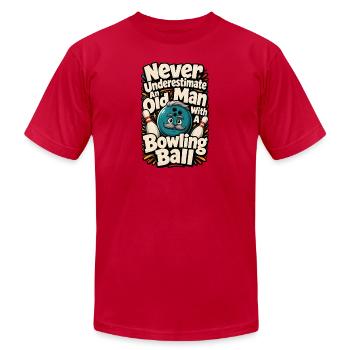 Never Underestimate An Old Man Bowling Ball - Unisex Jersey T-Shirt by Bella + Canvas - red - Front - Jose (178cm)