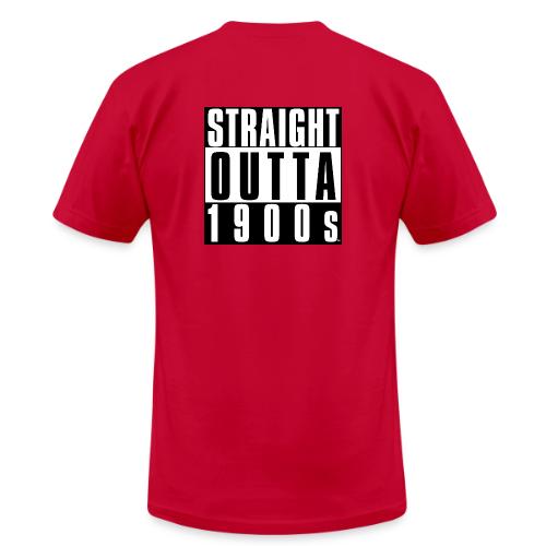 STRAIGHT OUTTA 1900S - Unisex Jersey T-Shirt by Bella + Canvas