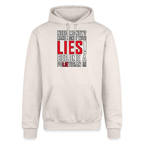 Lies Pay: Become a PoLIEtician Satire - Champion Unisex Powerblend Hoodie