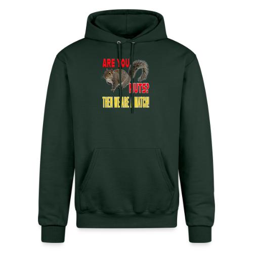 Are You Nuts? Then we are a match! - Champion Unisex Powerblend Hoodie