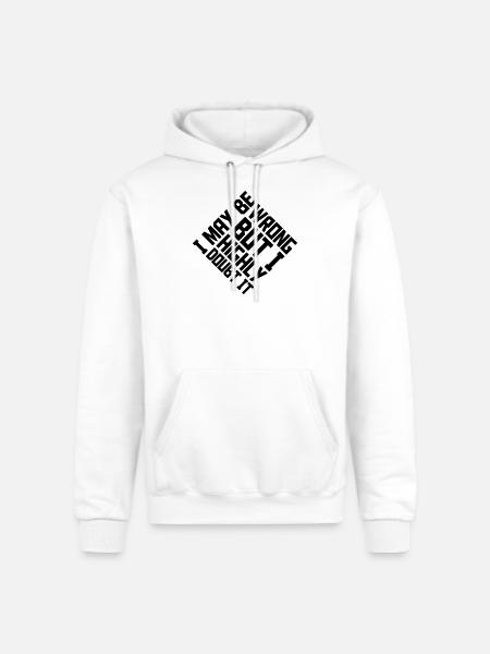 I may be wrong - Champion Unisex Powerblend Hoodie - white