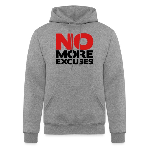 No More Excuses - Champion Unisex Powerblend Hoodie
