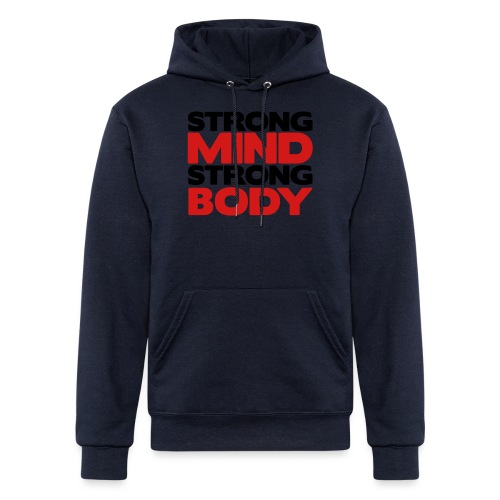 Strong Mind Strong Body - Champion Unisex Powerblend Hoodie