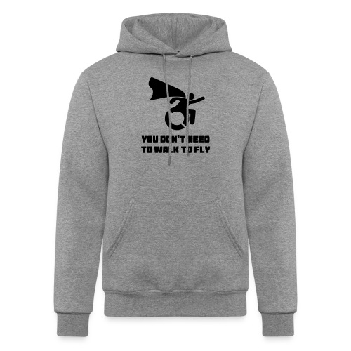 You don't need to walk to fly # - Champion Unisex Powerblend Hoodie