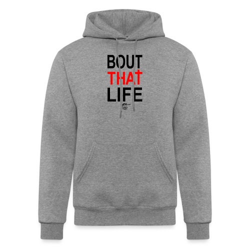 Bout That Life - Champion Unisex Powerblend Hoodie