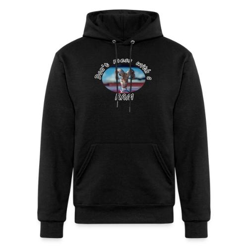 Don’t Mess with a RAM - Champion Unisex Powerblend Hoodie