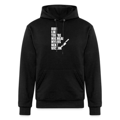 Run like you are Micheal Myers next victim - Champion Unisex Powerblend Hoodie