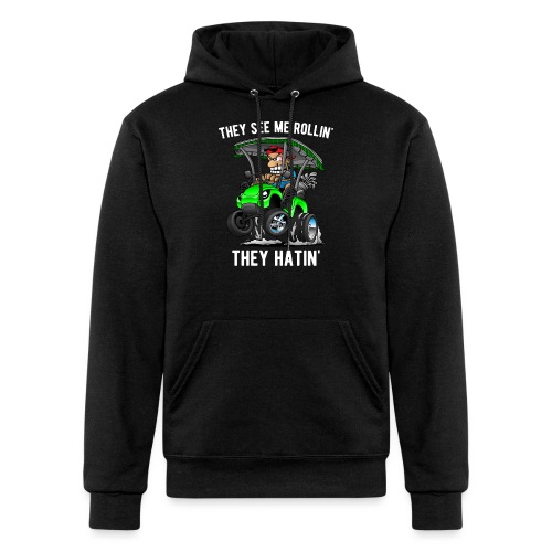 They See Me Rollin' They Hatin' Golf Cart Cartoon - Champion Unisex Powerblend Hoodie