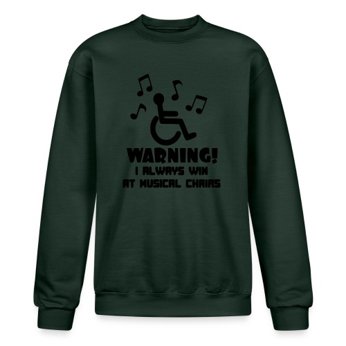 In my wheelchair I always win Musical chairs * - Champion Unisex Powerblend Sweatshirt 