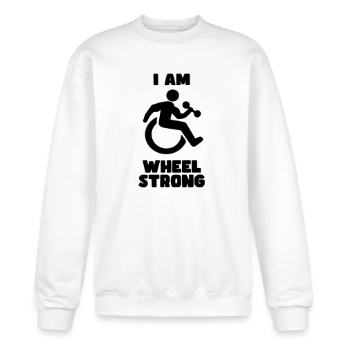 I'm wheel strong. For strong wheelchair users * - Champion Unisex Powerblend Sweatshirt 