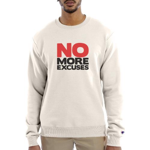 No More Excuses - Champion Unisex Powerblend Sweatshirt 
