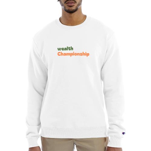 Wealth Championship - Champion Unisex Powerblend Sweatshirt 