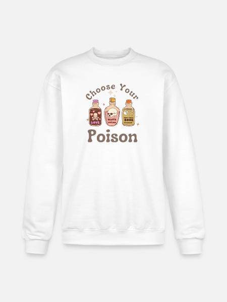 Choose Your Poison - Champion Unisex Powerblend Sweatshirt - white