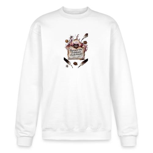Burned the Evidence (Feels Great) T-Shirt - Champion Unisex Powerblend Sweatshirt 