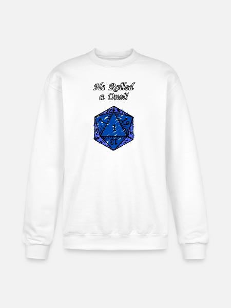 He Rolled a One! - Champion Unisex Powerblend Sweatshirt - white
