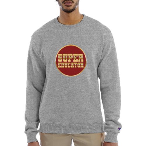 Super Educator - Champion Unisex Powerblend Sweatshirt 