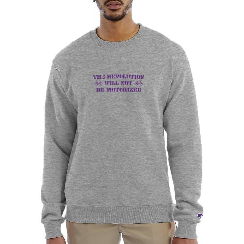 The Revolution Will Not Be Motorized - Champion Unisex Powerblend Sweatshirt 