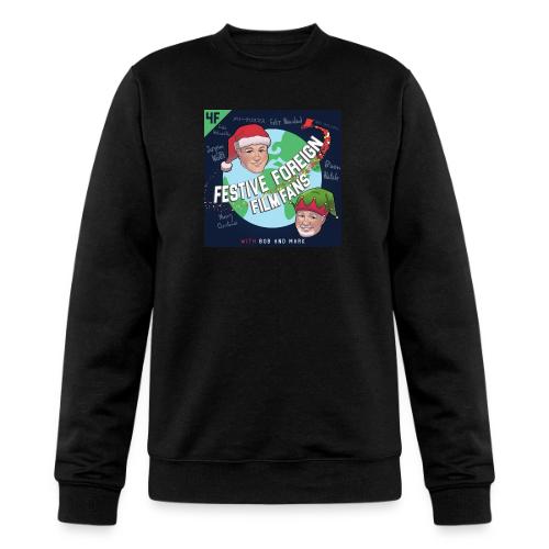 Its the Festive Foreign Film Fans podcast! - Champion Unisex Powerblend Sweatshirt 